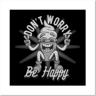 Don't Worry Be Happy Posters and Art